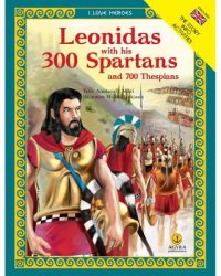 Leonidas with his 300 Spartans and 700 Thespians